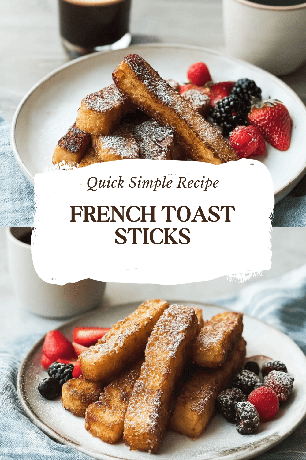 French Toast Sticks
