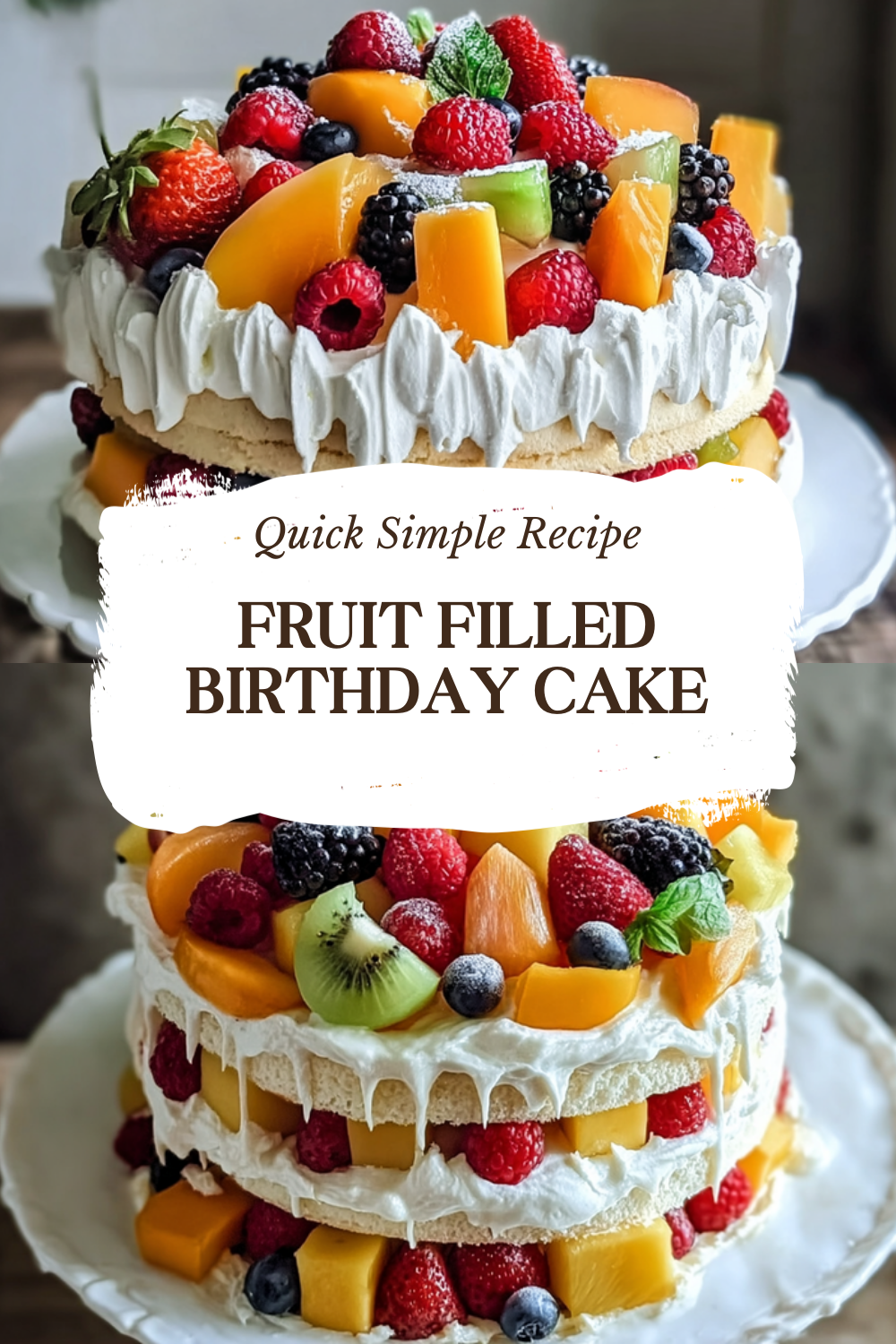 Fruit Filled Birthday Cake