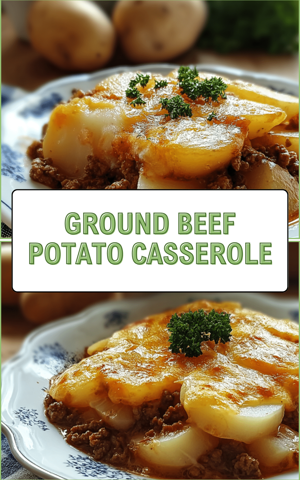 Ground Beef Potato Casserole