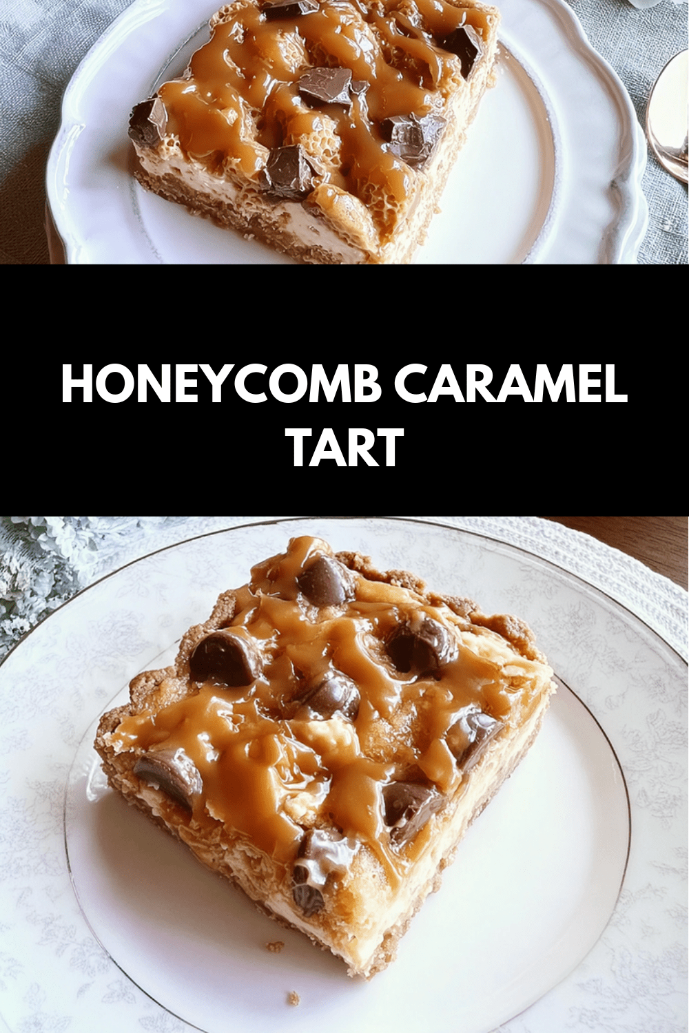Honeycomb Caramel Tart