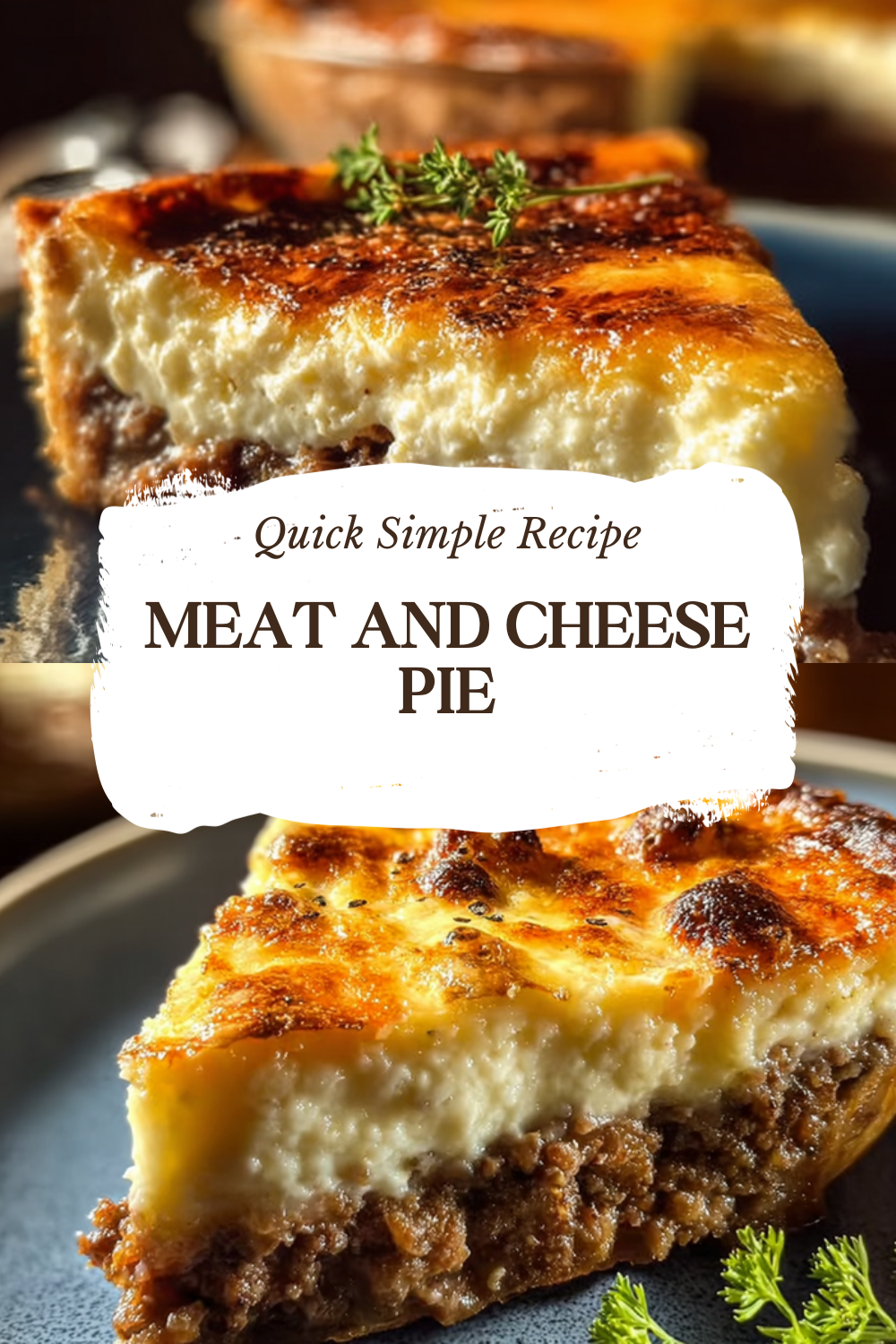 Meat And Cheese Pie