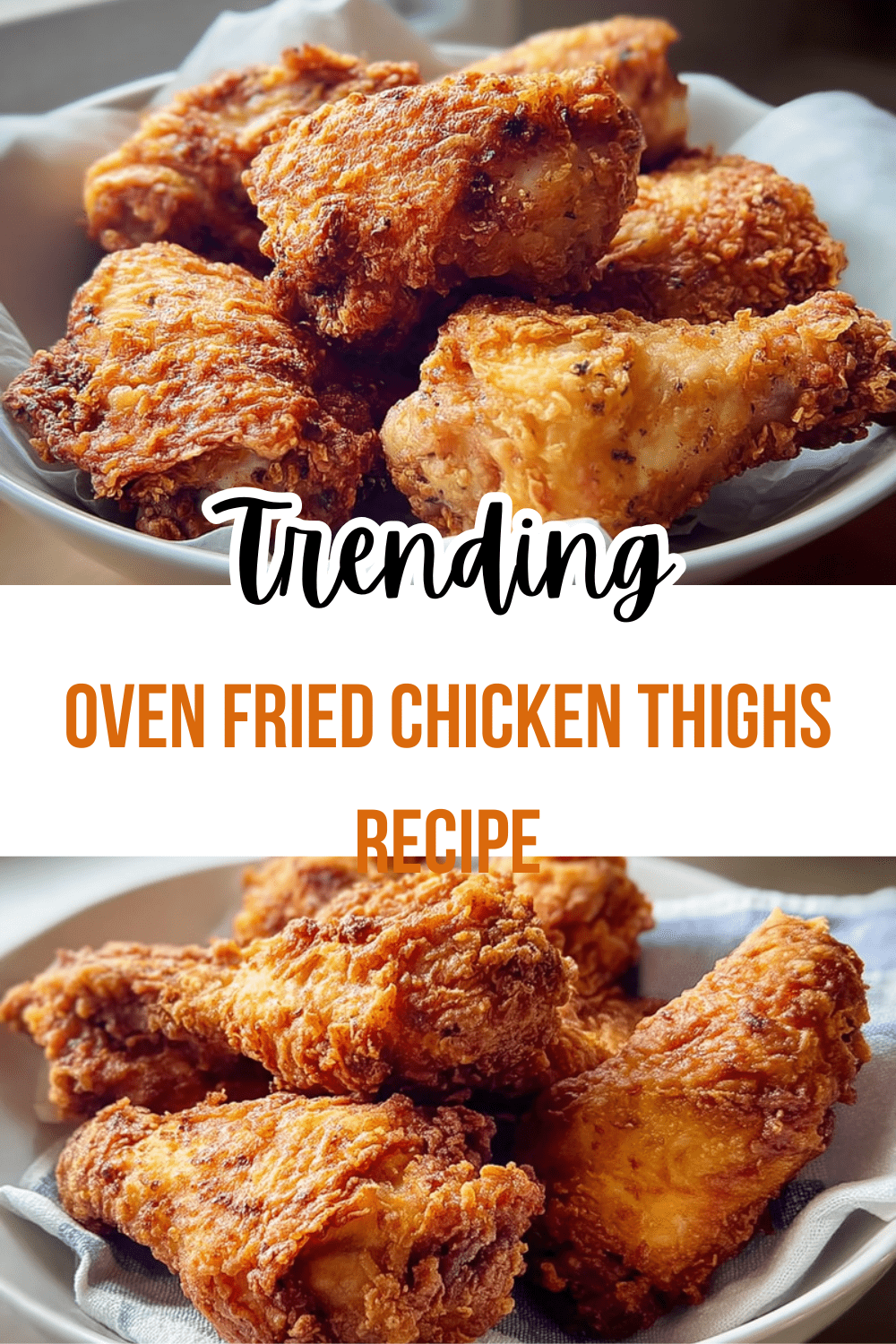 Oven Fried Chicken Thighs Recipe
