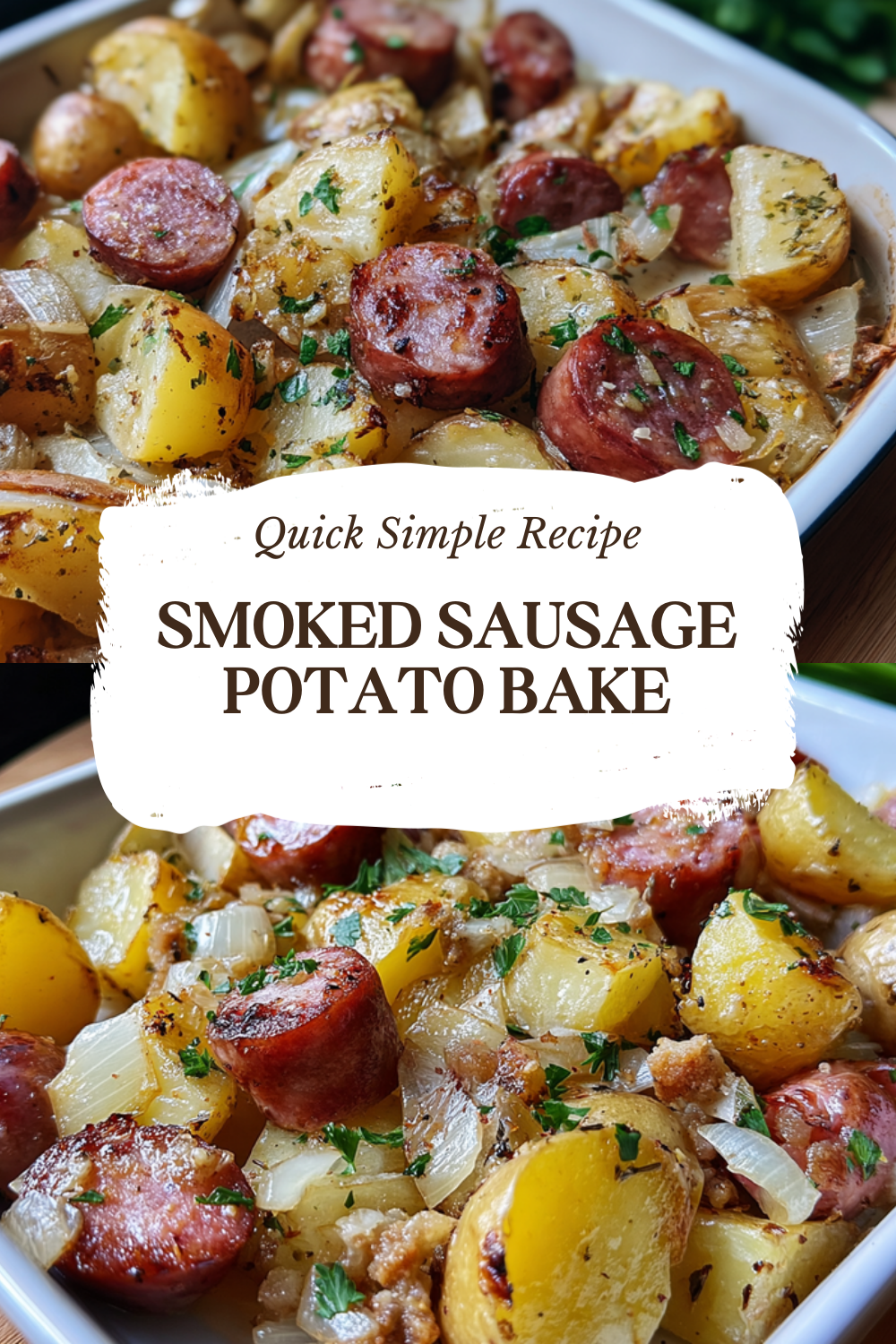 Smoked Sausage Potato Bake