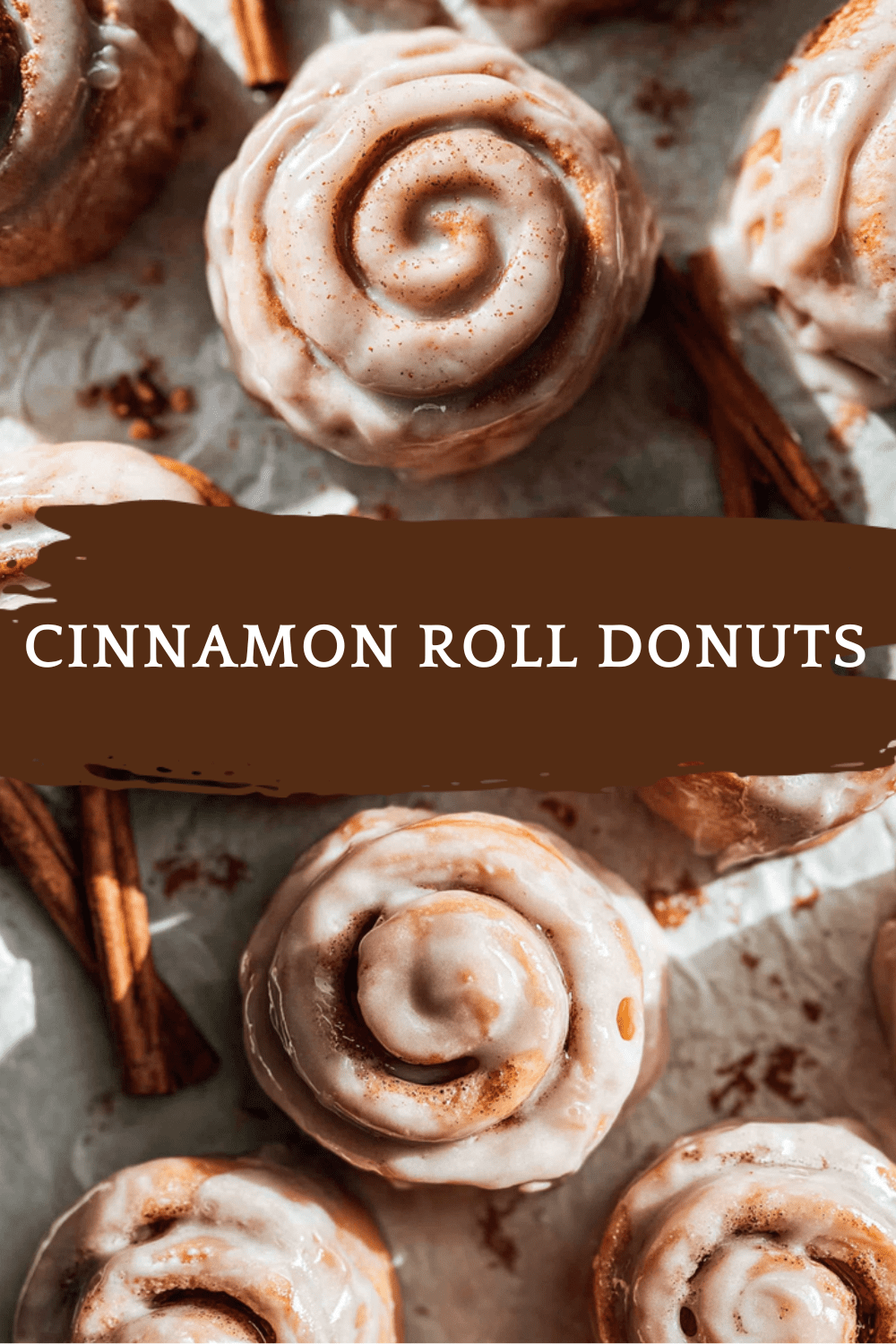 Cinnamon Roll Donuts