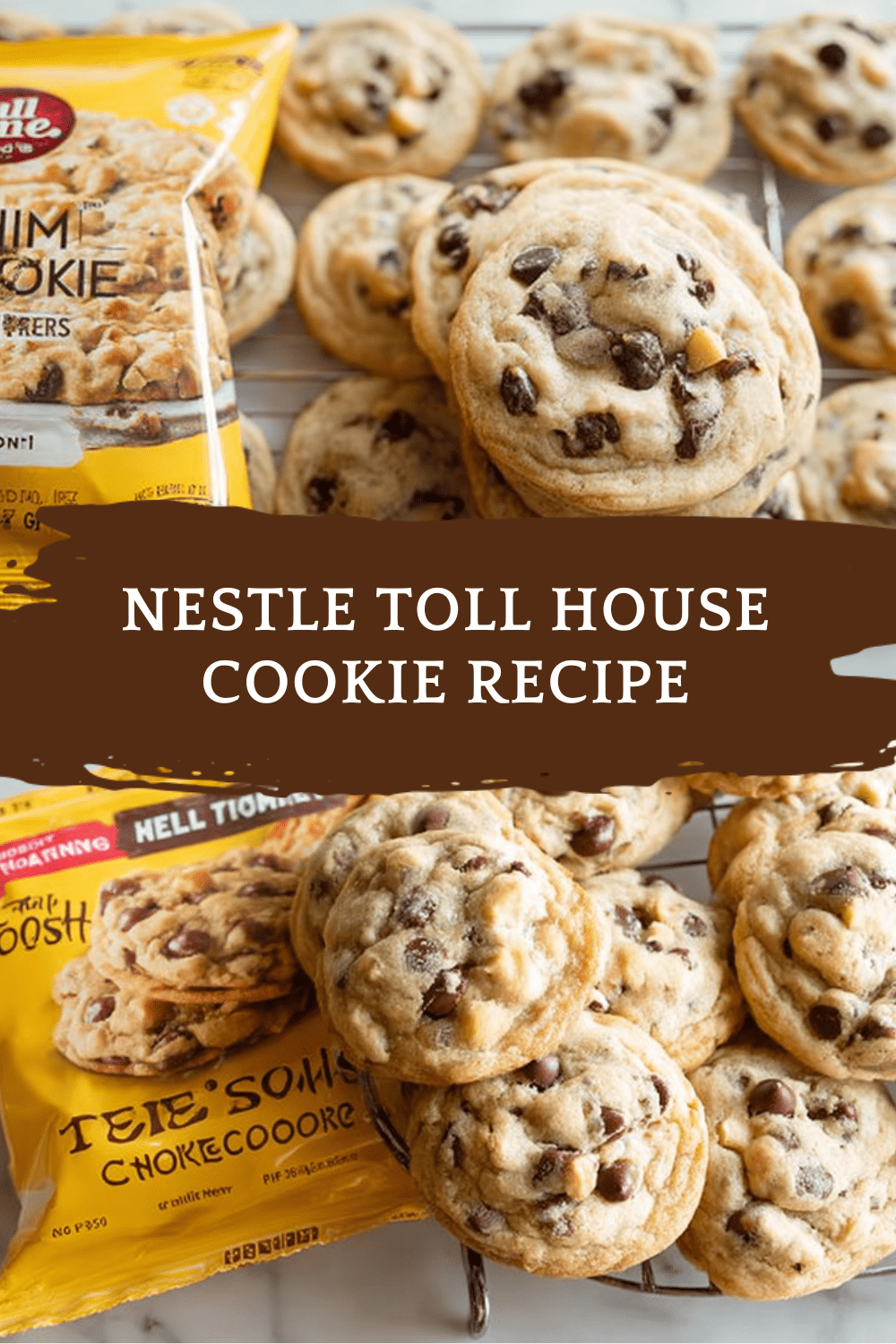Nestle Toll House Cookie Recipe