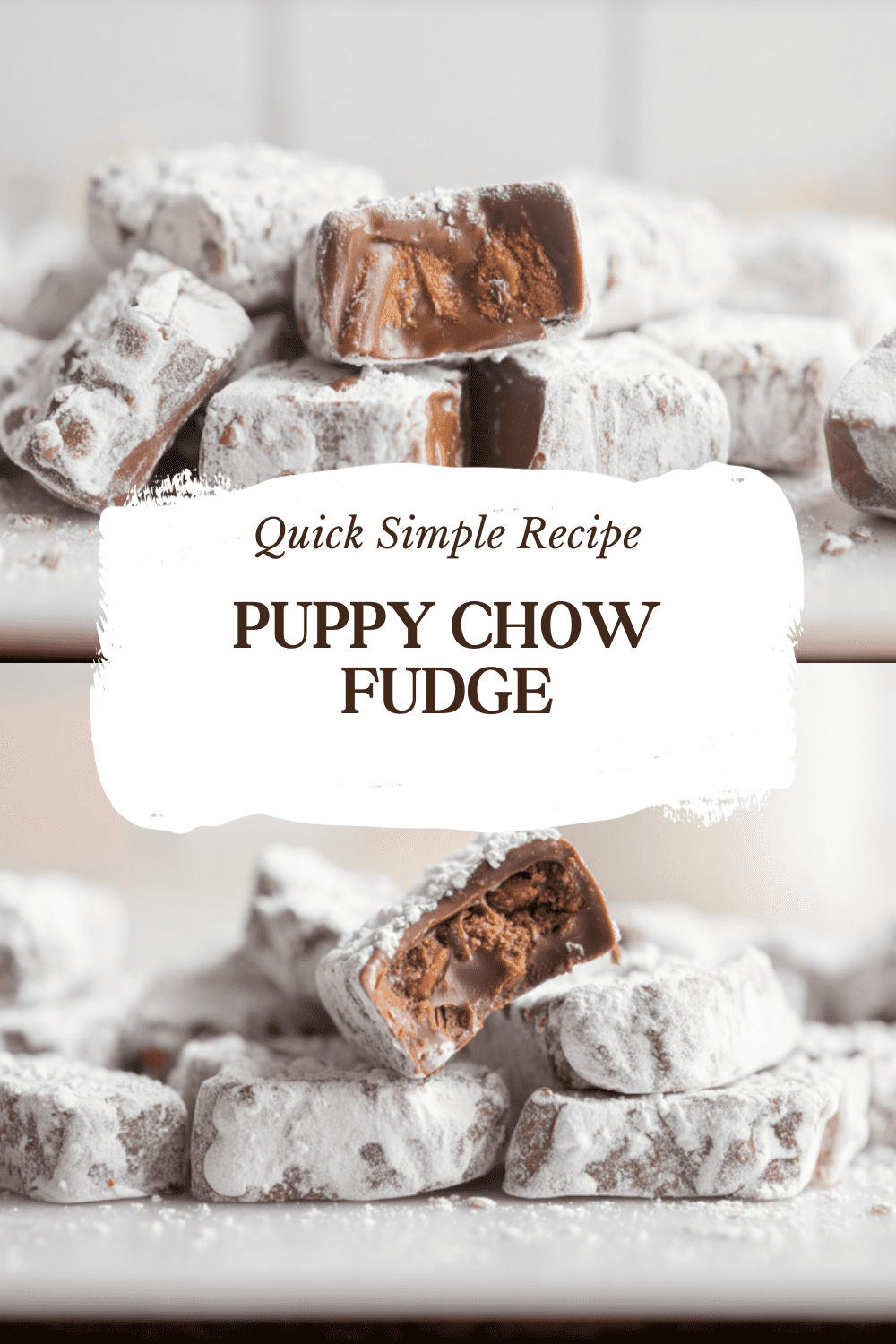 Puppy Chow Fudge