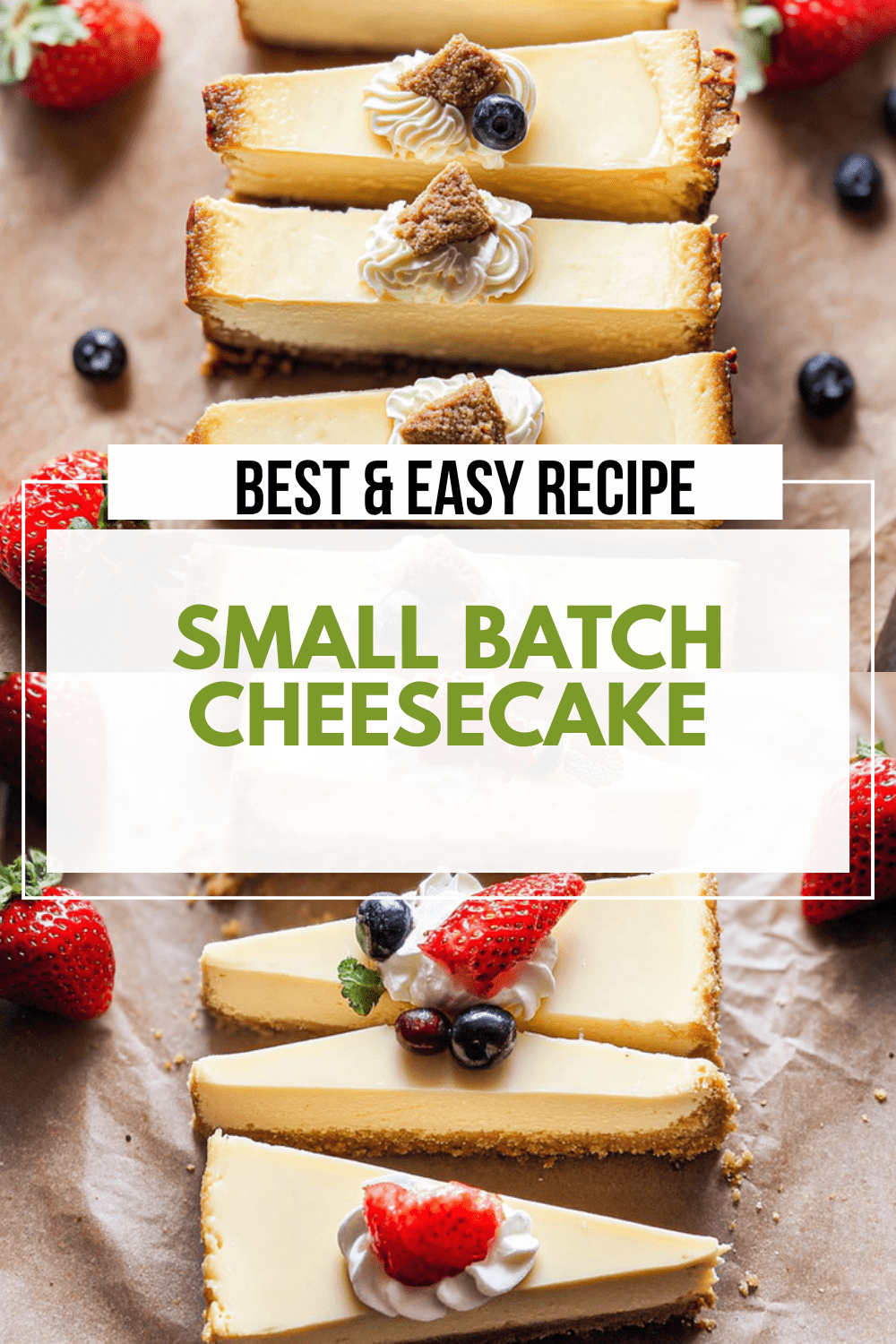 Creamy Small Batch Cheesecake Recipe 7 Small Batch Cheesecake
