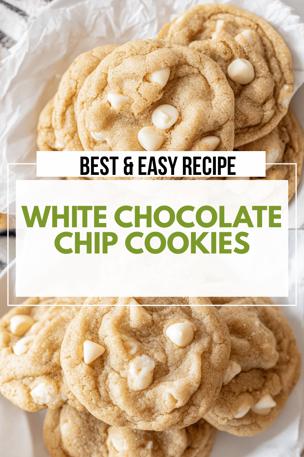 White Chocolate Chip Cookies