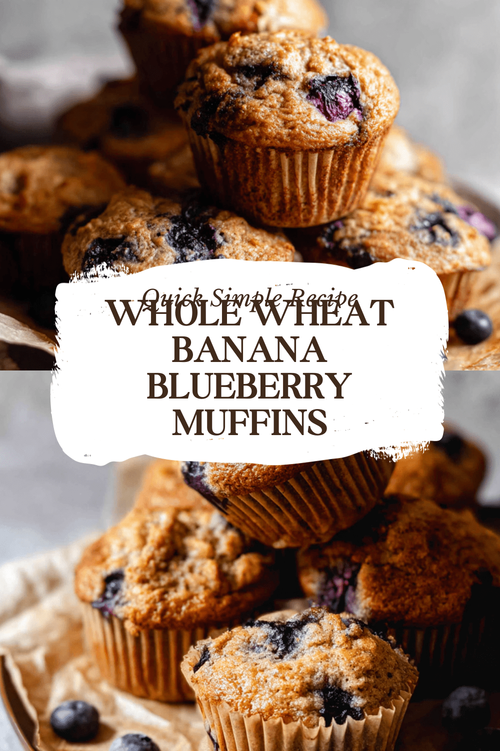 Whole Wheat Banana Blueberry Muffins