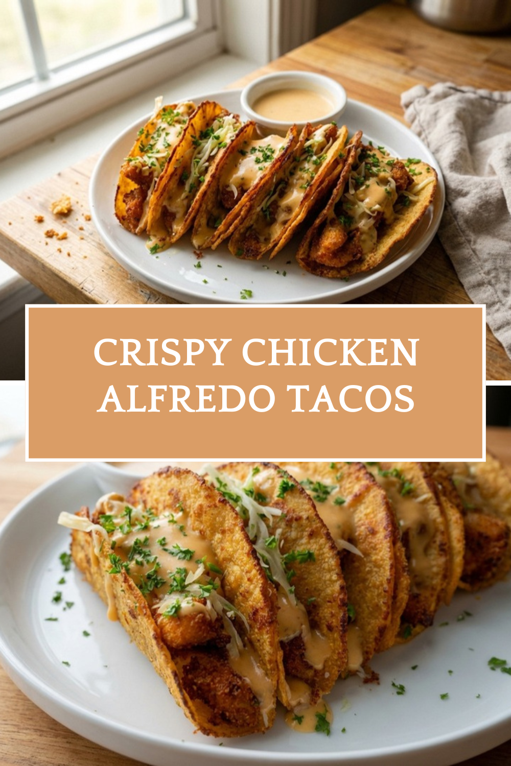Crispy Chicken Alfredo Tacos
