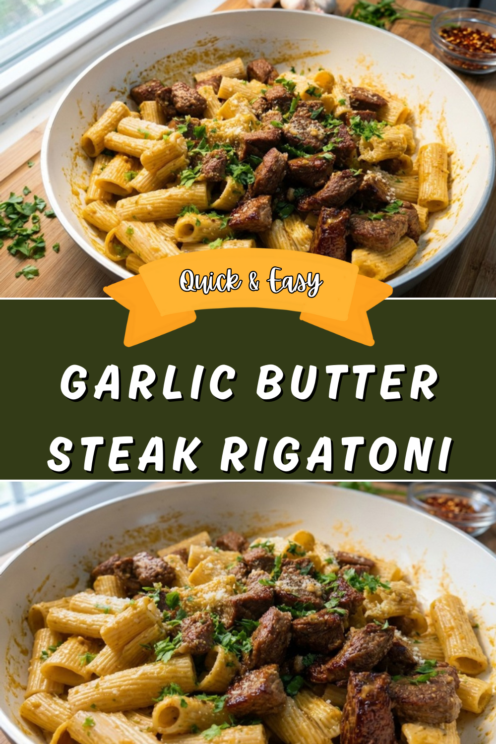 Garlic Butter Steak Rigatoni