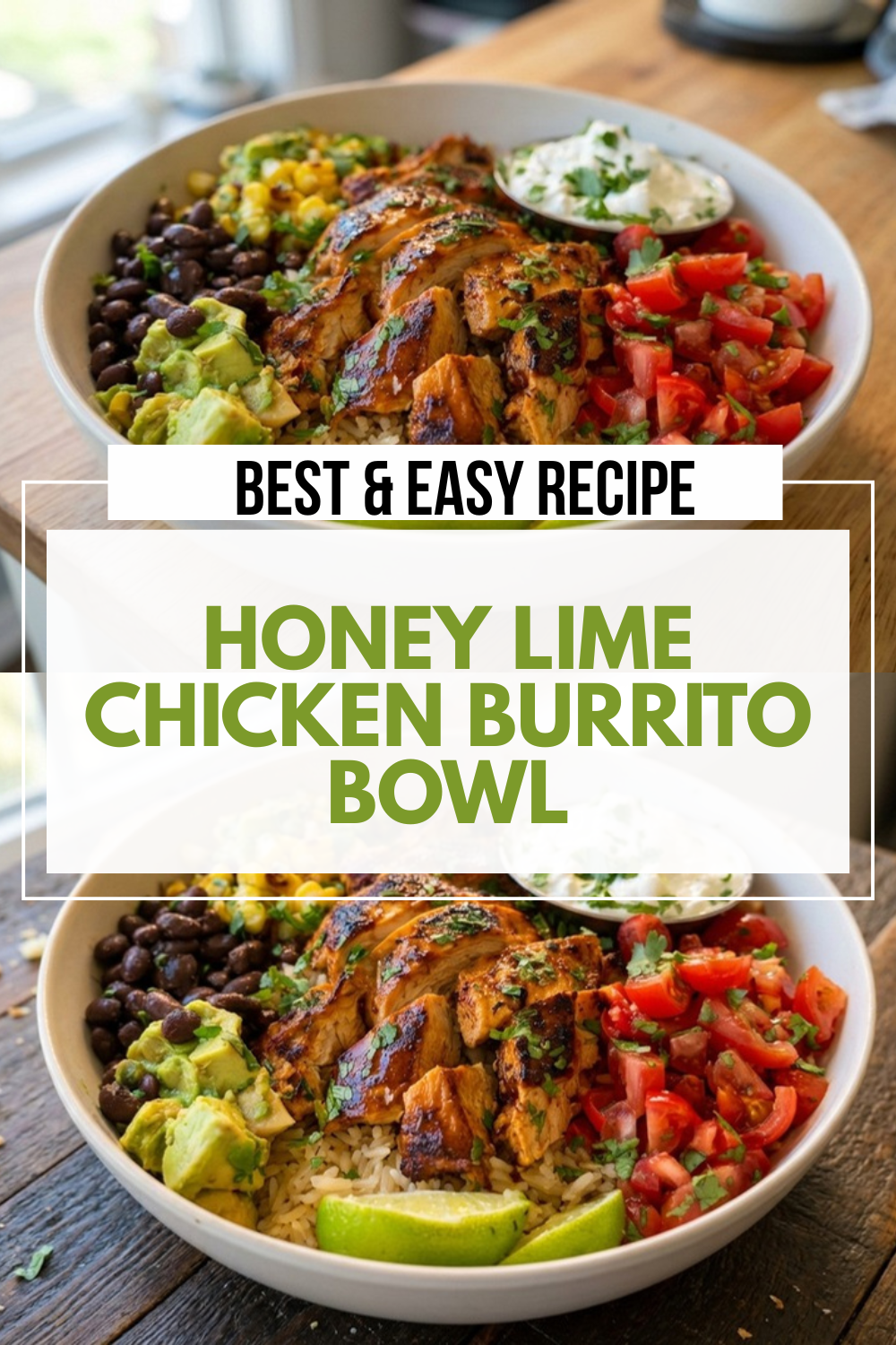 Honey Lime Chicken Burrito Bowl