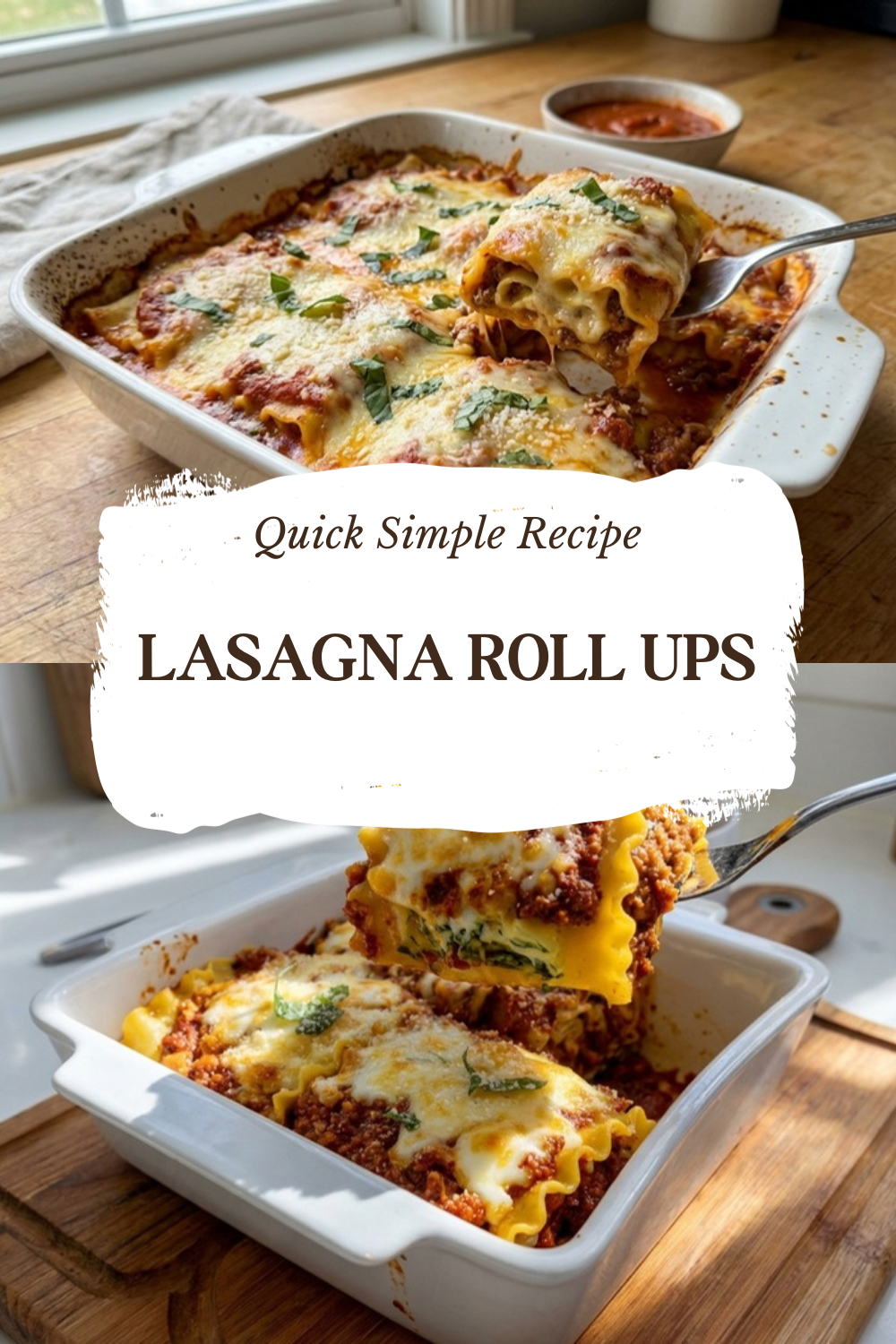 Lasagna Roll Ups