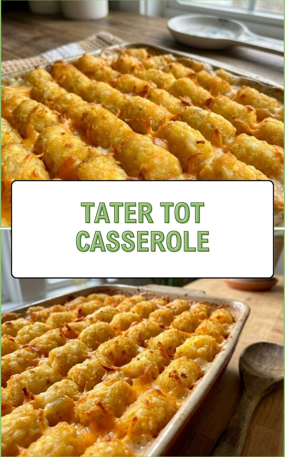 Tater Tot Casserole