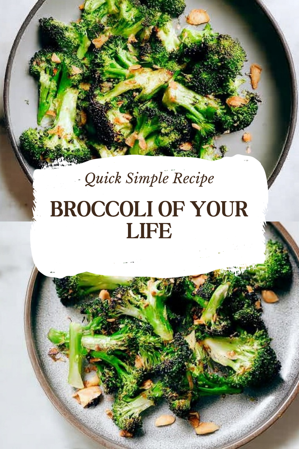 Broccoli Of Your Life