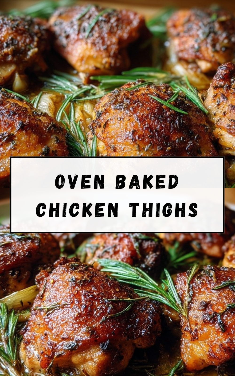 Oven Baked Chicken Thighs