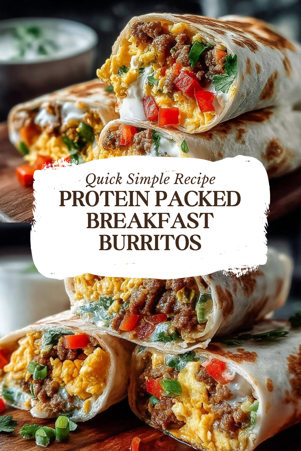 Protein Packed Breakfast Burritos