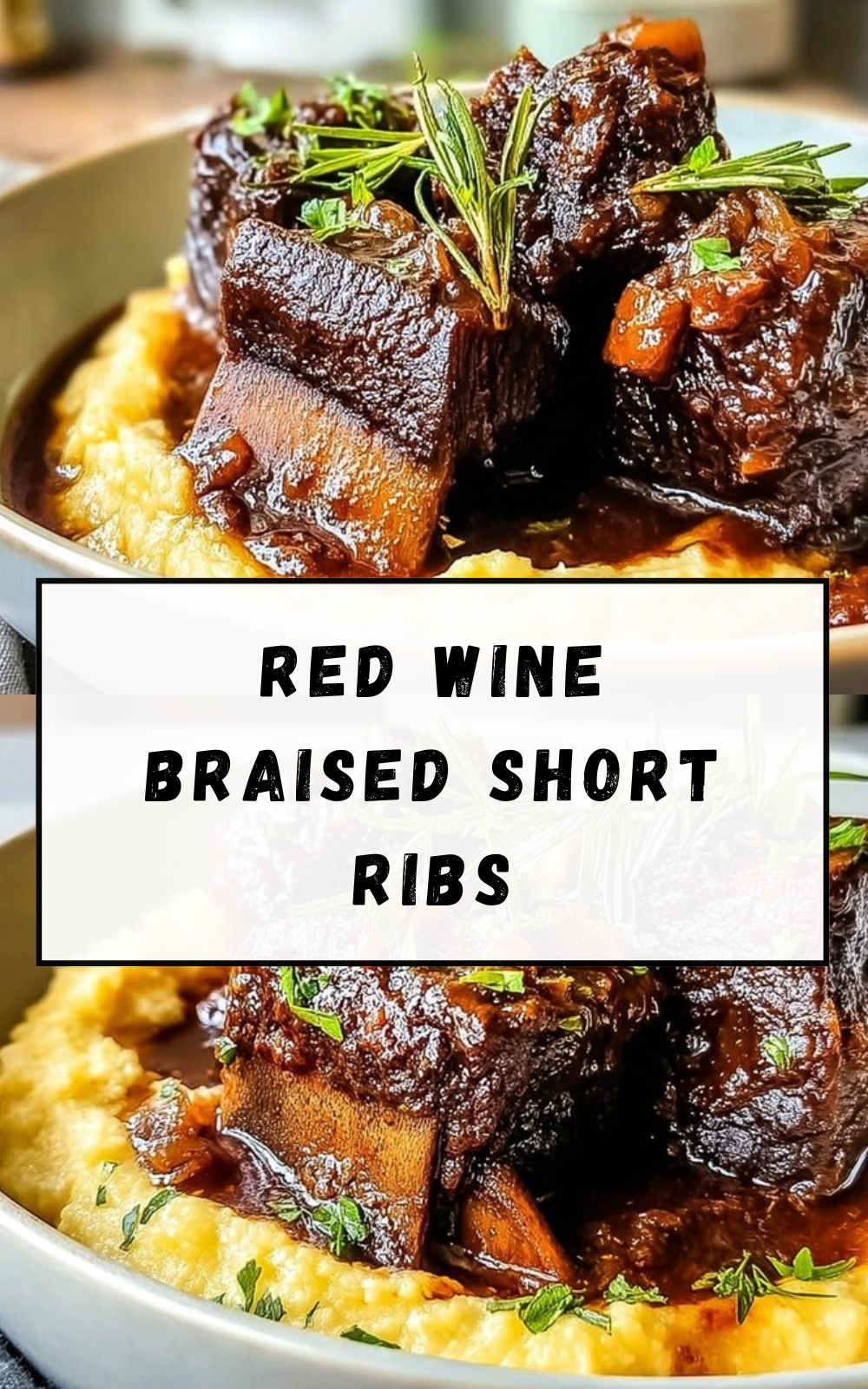 Red Wine Braised Short Ribs