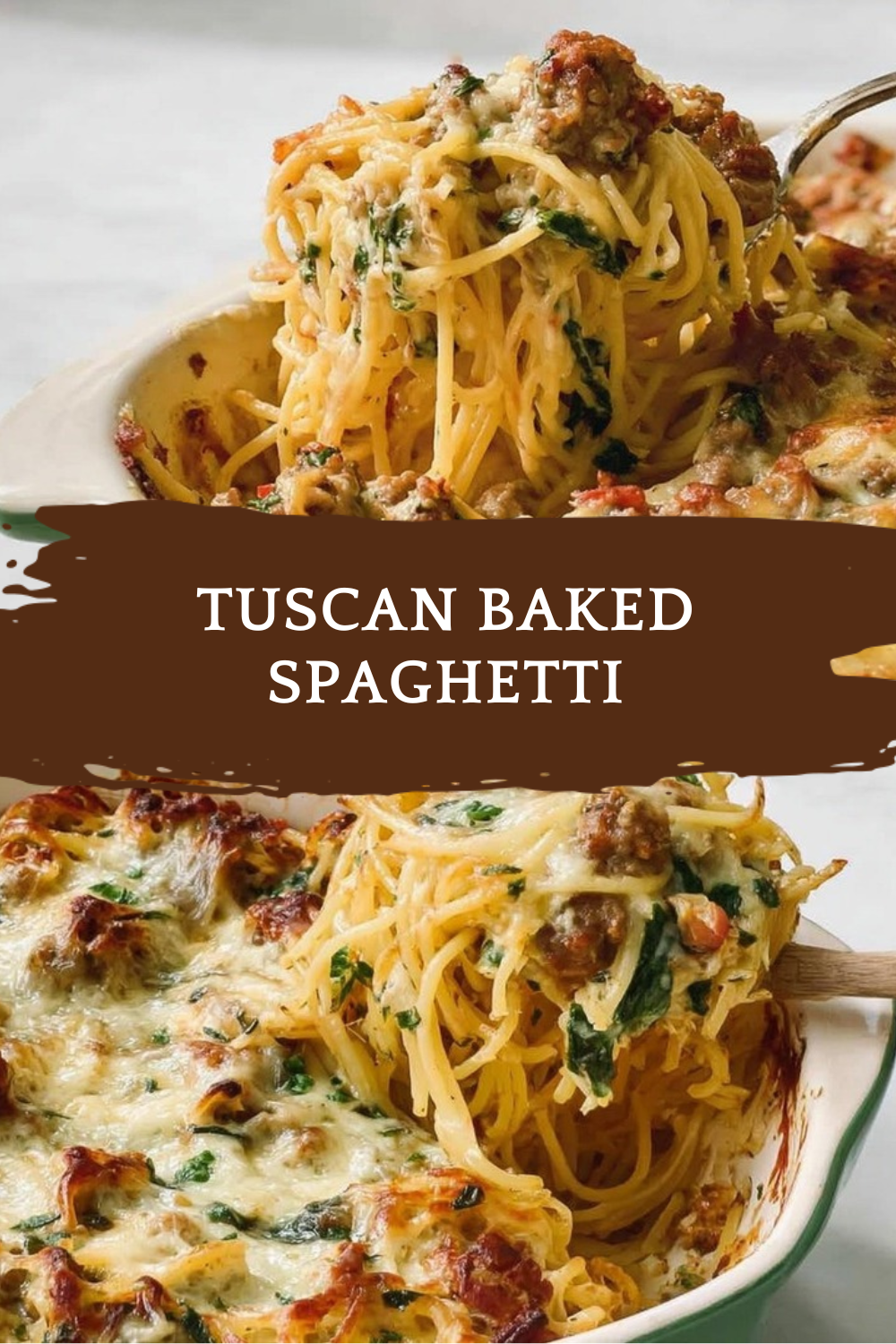 Tuscan Baked Spaghetti